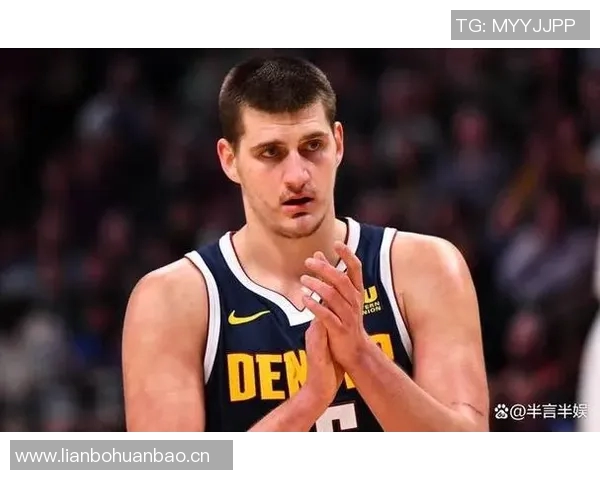 记者布劳恩非常适配约基奇体系,他的终结能力被严重低估